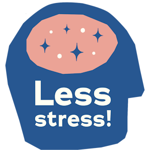 Less Stress, More Clarity: 